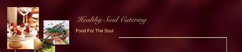 Healthy Soul Catering - Food For The Soul